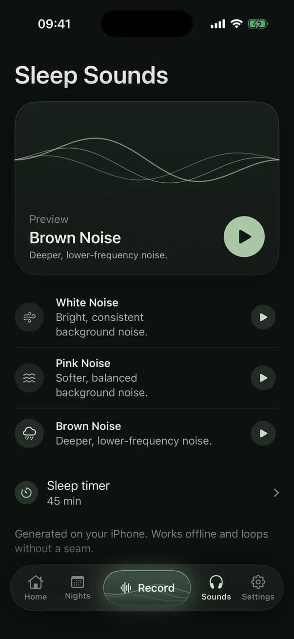 Sleep sounds: white, pink and brown noise generated on the iPhone, with a sleep timer.